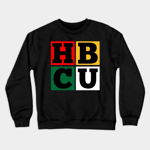 HBCU Block Letters Crewneck Sweatshirt by blackartmattersshop